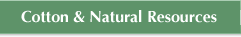 Cotton and Natural Resources